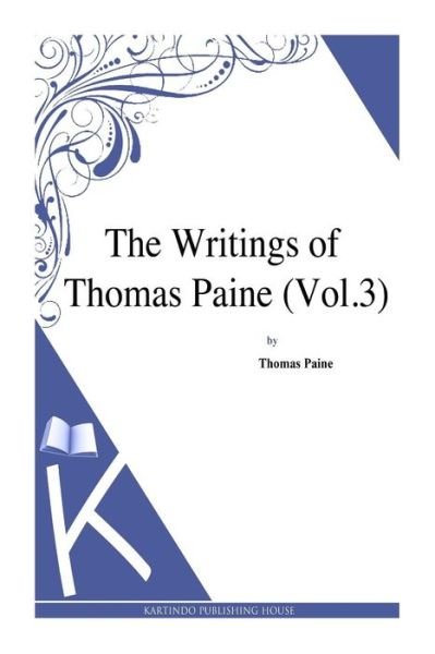 Cover for Thomas Paine · The Writings of Thomas Paine (Vol.3) (Paperback Book) (2013)