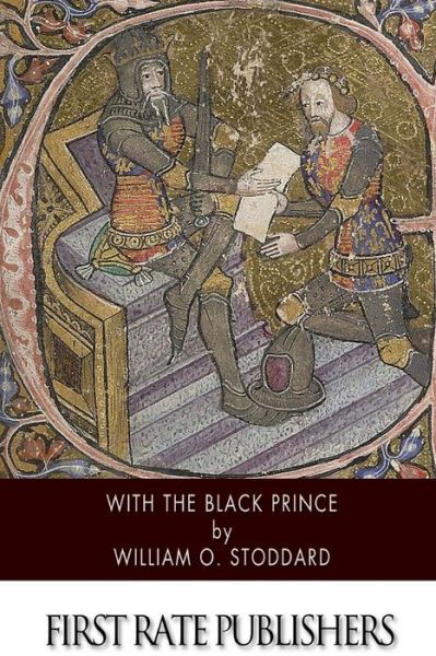 Cover for William O Stoddard · With the Black Prince (Pocketbok) (2014)