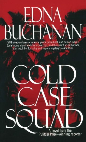 Cover for Edna Buchanan · Cold Case Squad (Paperback Book) (2014)