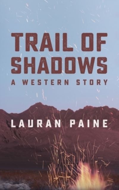 Cover for Lauran Paine · Trail of Shadows (Taschenbuch) (2017)