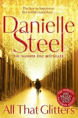 Cover for Danielle Steel · All That Glitters: A Dazzling Tale Of Glamour, Bright Lights And The True Meaning Of Happiness (Pocketbok) (2021)