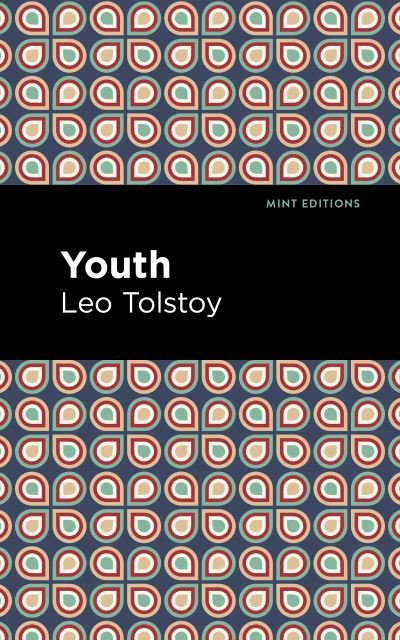 Cover for Leo Tolstoy · Youth - Mint Editions (Paperback Bog) (2021)