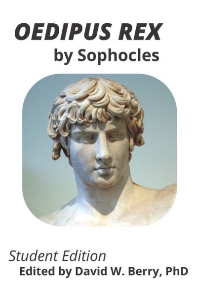 Oedipus Rex - David W. Berry - Books - Movement Publishing - 9781513697291 - August 17, 2022