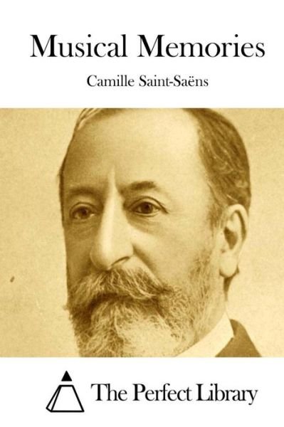 Cover for Camille Saint-saens · Musical Memories (Paperback Book) (2015)