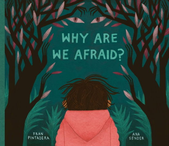 Cover for Fran Pintadera · Why Are We Afraid? (Inbunden Bok) (2023)