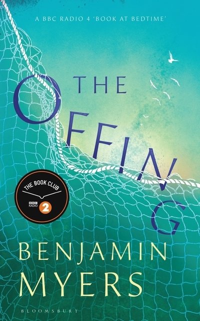 Cover for Myers Benjamin Myers · The Offing: A BBC Radio 2 Book Club Pick (Paperback Bog) (2019)
