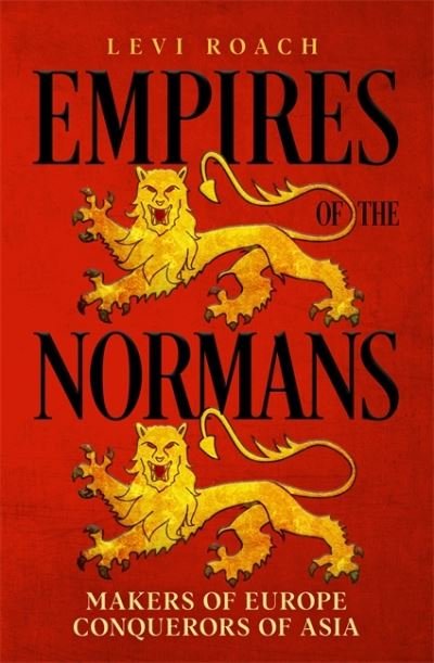 Cover for Levi Roach · Empires of the Normans (Paperback Book) (2022)