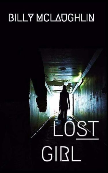 Cover for Billy McLaughlin · Lost Girl (Pocketbok) (2016)