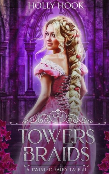 Cover for Holly Hook · Towers and Braids (Paperback Book) (2016)