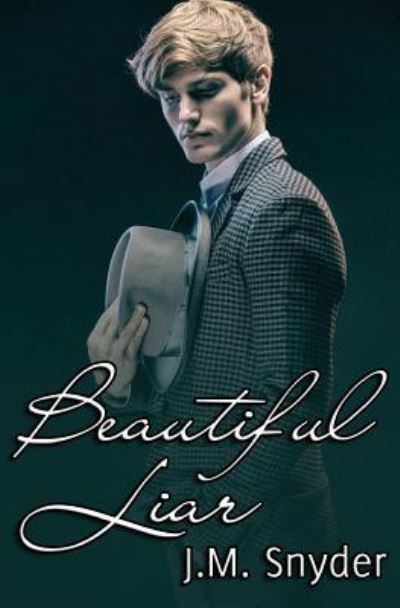 Cover for J M Snyder · Beautiful Liar (Paperback Bog) (2016)