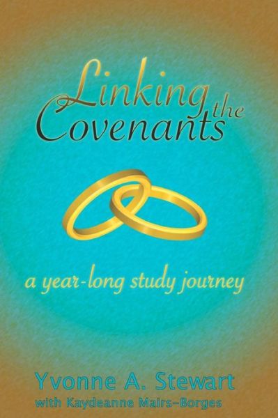 Cover for Kaydeanne Mairs Borges · Linking the Covenants (Paperback Book) (2017)