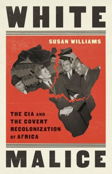 Cover for Susan Williams · White Malice (Hardcover Book) (2021)