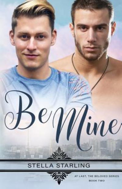 Cover for Stella Starling · Be Mine (Pocketbok) (2017)