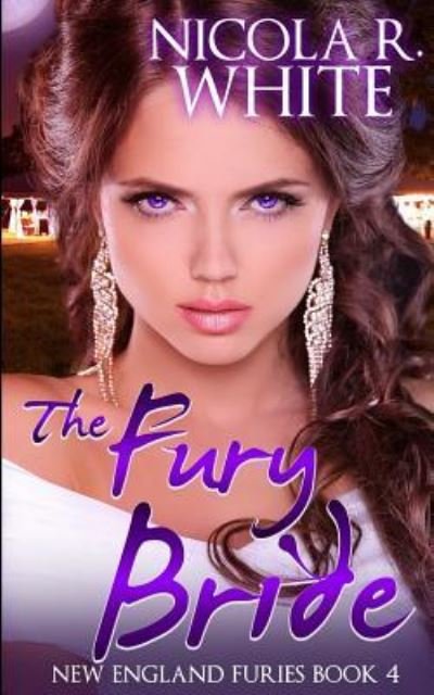 Cover for Nicola R White · The Fury Bride (Paperback Book) (2017)
