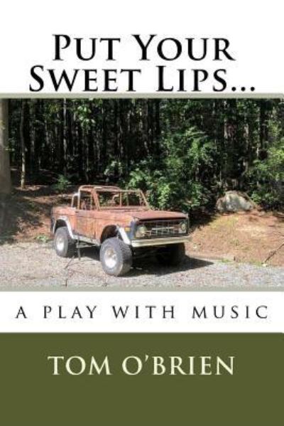 Cover for Tom O'Brien · Put Your Sweet Lips... (Pocketbok) (2017)