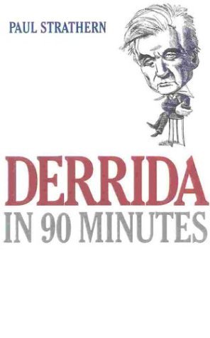 Derrida in 90 Minutes - Philosophers in 90 Minutes (Paperback) - Paul Strathern - Książki - Ivan R Dee, Inc - 9781566633291 - 10 listopada 2000