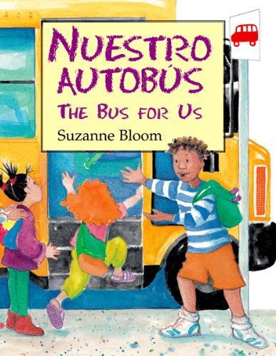 Cover for Suzanne Bloom · Nuestro Autobus (The Bus For Us) (Taschenbuch) [English And Spanish, Bilingual Edition:  English &amp; Spanish edition] (2008)