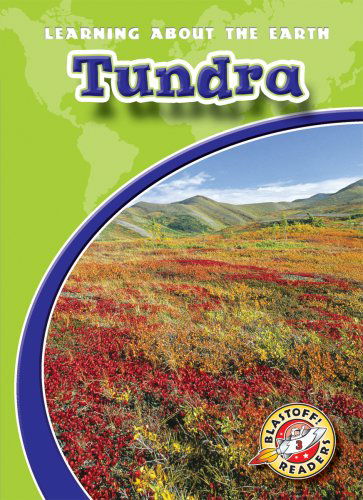 Cover for Colleen Sexton · Tundra (Learning About the Earth: Blastoff! Readers) (Blastoff Readers. Level 3) (Hardcover Book) (2008)