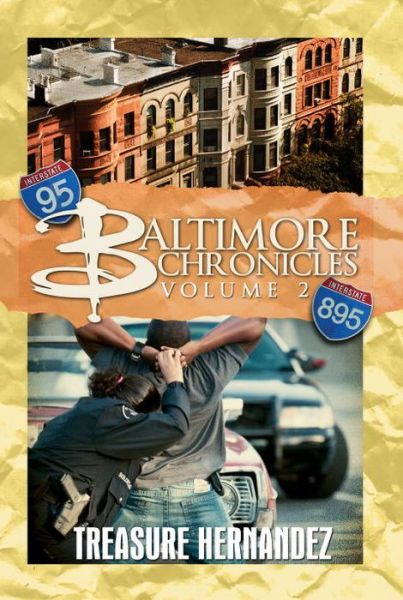 Cover for Treasure Hernandez · Baltimore Chronicles Volume Two (Paperback Book) (2011)