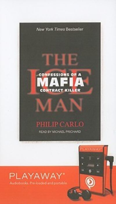 The Ice Man - Philip Carlo - Other - Findaway World - 9781605147291 - April 1, 2008