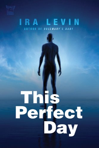 Cover for Ira Levin · This Perfect Day: a Novel (Paperback Book) (2010)