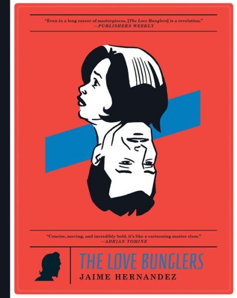 Cover for Jaime Hernandez · The Love Bunglers (Inbunden Bok) (2014)