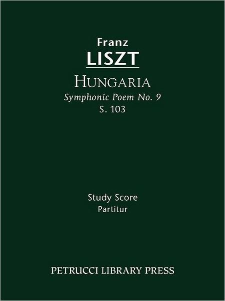 Cover for Franz Liszt · Hungaria, S.103: Study score - Symphonic Poem (Taschenbuch) [Taubmann edition] (2011)