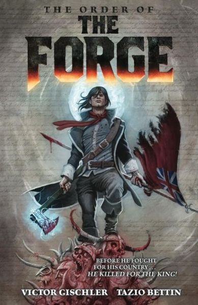 Cover for Victor Gischler · The Order Of The Forge (Paperback Bog) (2015)