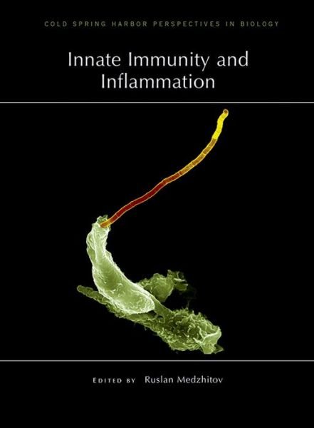 Innate Immunity and Inflammation - Ruslan Medzhitov - Bøker - Cold Spring Harbor Laboratory Press,U.S. - 9781621820291 - 31. oktober 2014