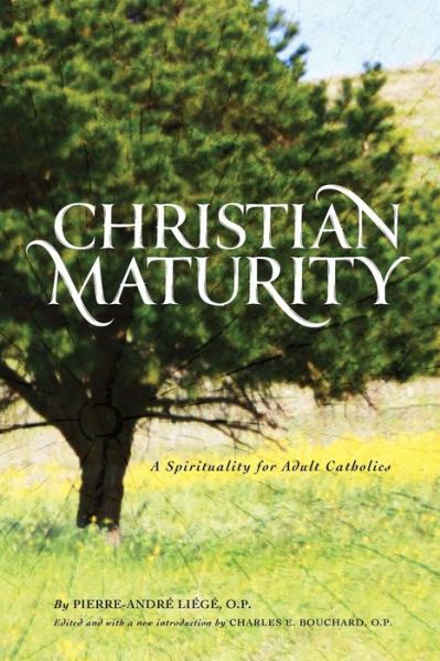 Cover for Thomas C. Donlan · Christian Maturity: a Spirituality for Adult Catholics (Paperback Book) (2014)