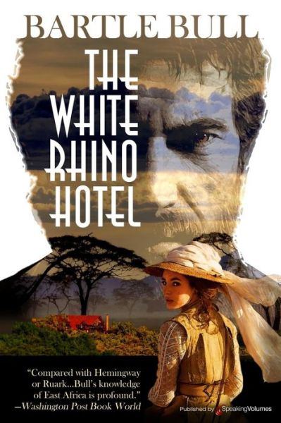 Cover for Bartle Bull · The White Rhino Hotel (Paperback Book) (2017)