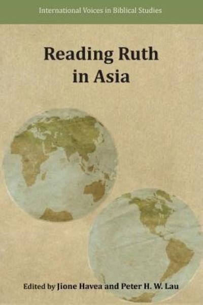 Cover for Jione Havea · Reading Ruth in Asia - International Voices in Biblical Studies (Taschenbuch) (2015)