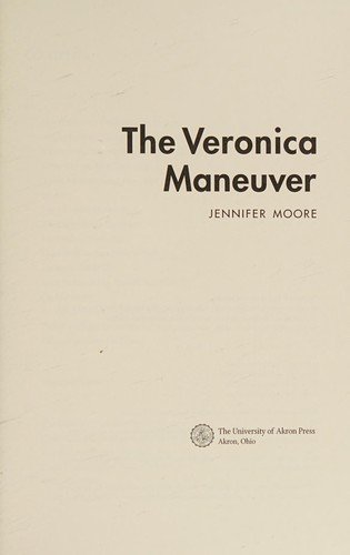 Cover for Jennifer Moore · The Veronica manuever (Book) [First edition. edition] (2015)