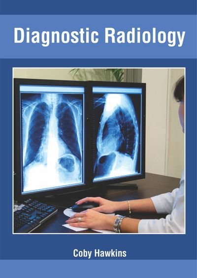 Cover for Coby Hawkins · Diagnostic Radiology (Hardcover Book) (2019)