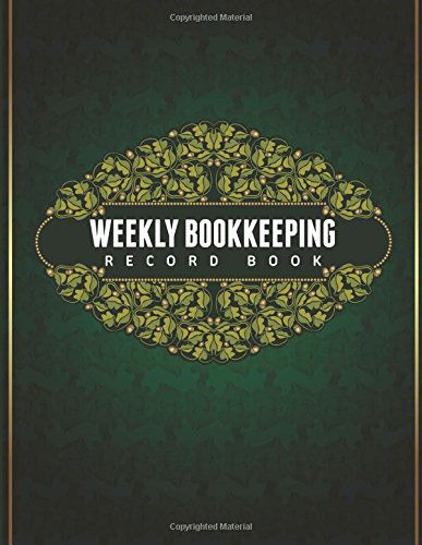 Cover for Speedy Publishing LLC · Weekly Bookkeeping Record Book (Paperback Book) (2014)