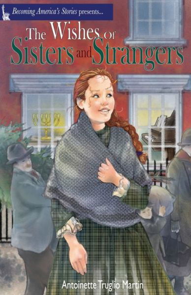 Cover for Antoinette Truglio Martin · Wishes of Sisters and Strangers (Bok) (2022)