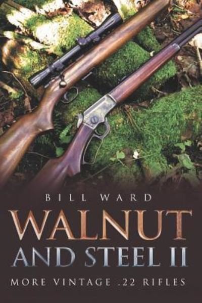 Cover for Bill Ward · Walnut and Steel II (Paperback Book) (2019)