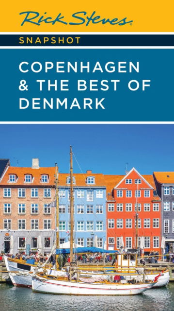 Cover for Rick Steves · Rick Steves Snapshot Copenhagen &amp; the Best of Denmark (Taschenbuch) [Sixth edition] (2024)