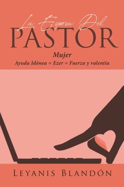 Cover for Leyanis Blandon · La Esposa Del Pastor (Paperback Book) (2021)