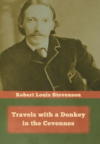 Cover for Robert Louis Stevenson · Travels with a Donkey in the Cevennes (Hardcover bog) (2020)