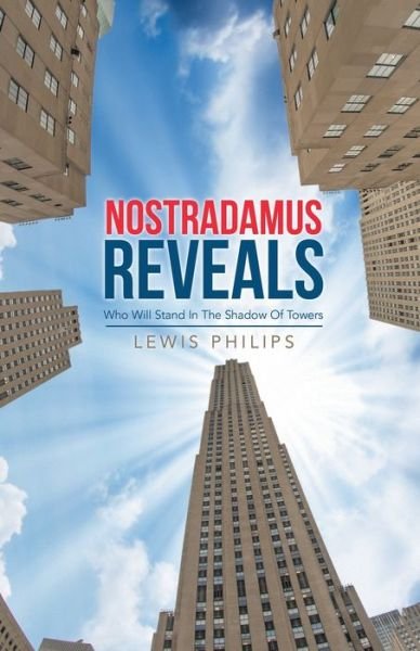 Cover for Lewis Philips · Nostradamus Reveals (Book) (2020)