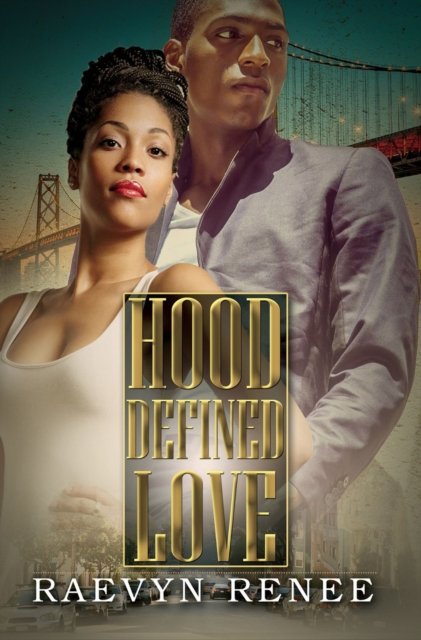 Cover for Raevyn Renee · Hood Defined Love (Paperback Book) (2023)