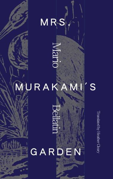Cover for Mario Bellatin · Mrs. Murakami's Garden (Pocketbok) (2021)