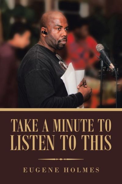 Cover for Eugene Holmes · Take a Minute to Listen to This (Paperback Book) (2020)