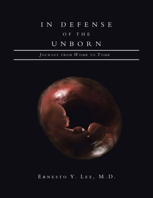 Cover for Ernesto Y Lee · In Defense of the Unborn (Paperback Book) (2020)