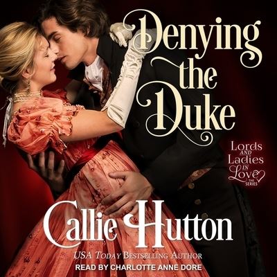 Cover for Callie Hutton · Denying the Duke (CD) (2018)