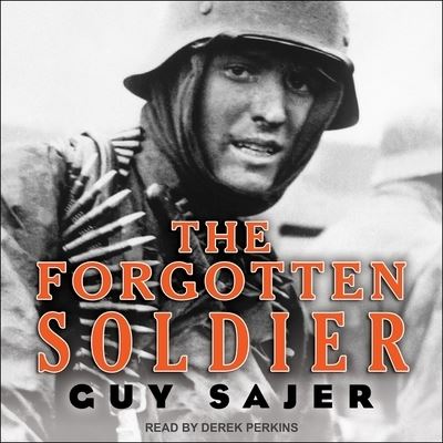 Cover for Guy Sajer · The Forgotten Soldier Lib/E (CD) (2017)