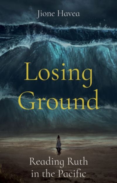 Cover for Jione Havea · Losing Ground (Bok) (2022)