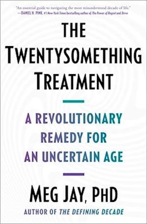 Cover for Meg Jay · The Twentysomething Treatment (Book) (2024)