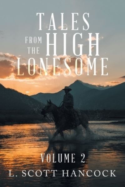 Cover for L. Scott Hancock · Tales from the High Lonesome (Book) (2022)